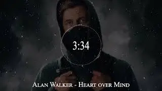 Alan Walker - Heart over Mind