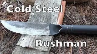 Cold Steel Bushman Review
