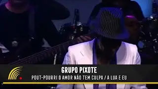 Pixote - O Amor Não Tem Culpa / A Lua E Eu (15 Anos)(Ao Vivo)(Vídeo Oficial)