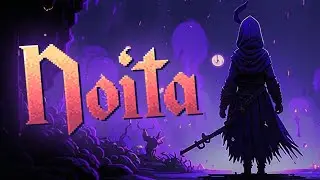 🧙 NOITA И ФИНСКИЕ ТОЛЧКИ