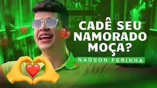 NADSON O FERINHA QUERIA SER AS MAIS TOCADAS 2024 SERESTA