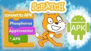 Scratch to Android App Scratch to APK using App Inventor and Phosphorus | MUltiple Projects loader