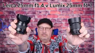 5-Minute Lens Challenge: Leica 25mm f1.4 vs Panasonic 25mm f1.7. Part 1