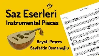 Beyati Pesrev - Saz Eserleri Serisi (NEW)