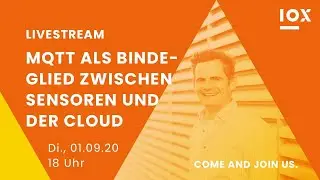 All Hands on IoT: MQTT als Bindeglied zwischen Sensoren und der Cloud