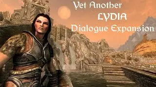 Yet Another Lydia Dialogue Expansion (Skyrim Mod)