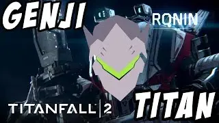 Titanfall 2: Why you should play Ronin THE GENJI TITAN