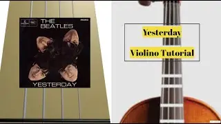 Yesterday the beatles violino tutorial