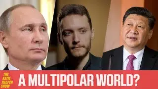 Ben Norton on NATO, China, Russia & A Multipolar World