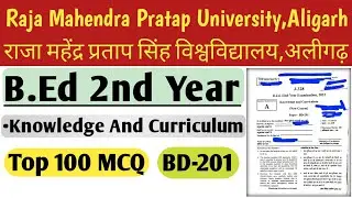 Knowledge And Curriculum Question Paper 2022 || BEd 2nd Year || RMPSU/ RMPU || DBRAU #BEd #BD201