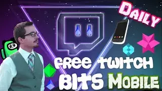 Mobile | Free Bits On Twitch Daily | Twitch Cheers