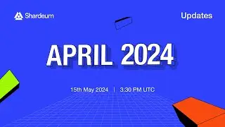 Shardeum Updates: April 2024