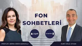 Fon Sohbetleri İş Portföy