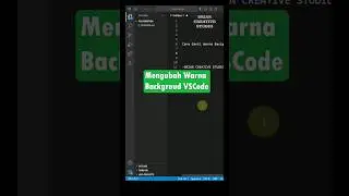 Cara Ganti Warna Backgroud Visual Studio Code | VS Code | 