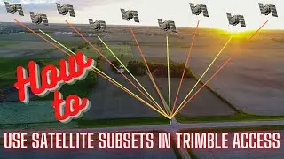How to use satellite subsets in Trimble Access