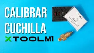xTool M1 - Calibrar presión de la cuchilla