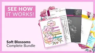 Exploring Soft Blossoms Layering Stamps, Stencils, and Embossing Folder
