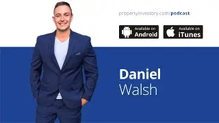 Investing From Your Living Room with Daniel Walsh