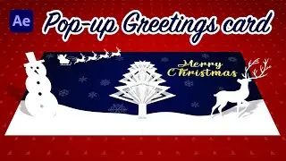 After Effects Christmas Pop-up Card Tutorial – Step-by-Step Guide