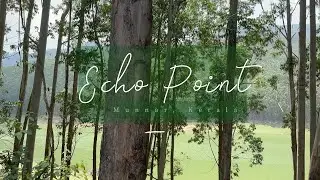 Echo point munnar distance timings entry fee | idukki kerala tourist places to visit 