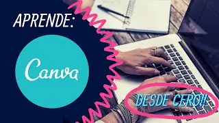 Como utilizar Canva desde Cero Detallado