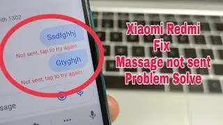 How to Solve Problem, Massage not sent. All Xiaomi phones.
