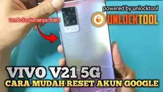 VIVO V21 5G | CARA RESET AKUN GOOGLE | REMOVE FRP | CLEAR FRP