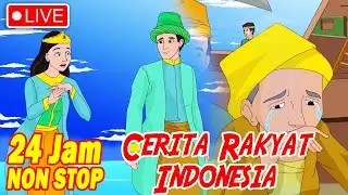 🔴LIVE 24 Jam ASMR CERITA RAKYAT INDONESIA | Live Stream  Dongeng Kita