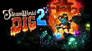 Steam World Dig 2 - Ностальгическое прохождение - #1.