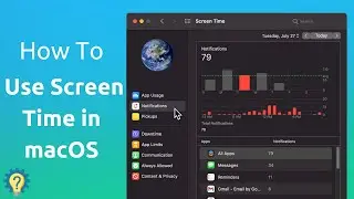 How To Use Screen Time In macOS