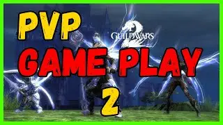 Guild Wars 2 PvP New Player Game Play 2023