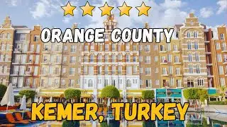Orange County Kemer Hotel Review: A Dutch-Inspired Paradise in Kemer, Turkey