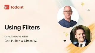 Todoist Office Hours: Using Filters