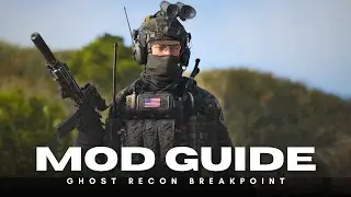 BEGINNER FRIENDLY Ghost Recon Breakpoint PC Modding Guide