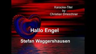 Hallo Engel - Stefan Waggershausen - Karaoke