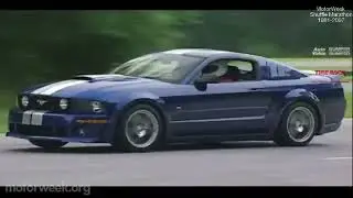 Motorweek 2007 Roush Stage 3 Mustang Road Test