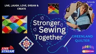Let's Get Sewing EP25 #sewing #diy #quilting #livestreaming #tutorial