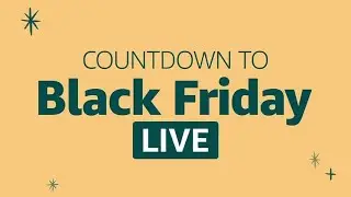 Amazon Countdown to Black Friday 2019 - Deal by Deal Review - Amazon Live