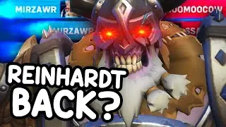 IS REINHARDT BACK AFTER THE TANK BUFF?