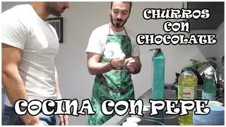 COCINA CON PEPE | CHURROS CON CHOCOLATE | SPANGLISH