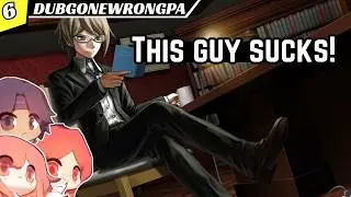Byakuya is so ANNOYING in Danganronpa 1! BLIND LIVE DUB | Dubgonewrongpa [6]