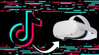 How To Get TikTok on Your Oculus Quest 2 🔥| Install TikTok on Quest 2 | TikTok in VR