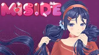ЗАВЕЛ СЕБЕ АНИМЮШКУ ► MiSide ► ПРОХОЖДЕНИЕ (1)