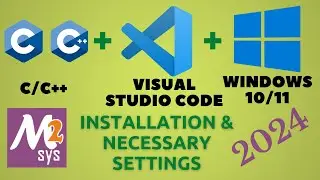 Install GCC Compiler & GDB Debugger for C/C++ on Windows (with Visual Studio Code) using MSYS2