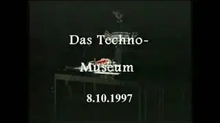TechnoMuseum 1997