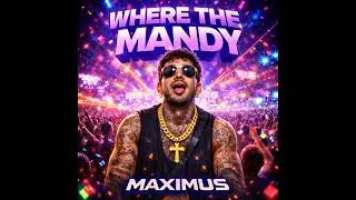 Maximus ----- WHERE THE MANDY