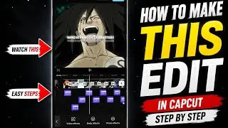 How To Make This Anime Edit In CapCut (Free Tutorial) 
