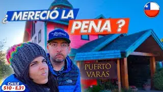 🇨🇱We arrived in PUERTO VARAS, a German town in Chilean Patagonia.