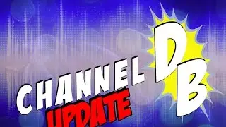 Dev N' Bob | Channel Upodate