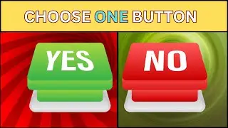 Choose One Button | Yes Or No Challenge